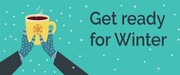 Stay safe, healthy and warm this winter