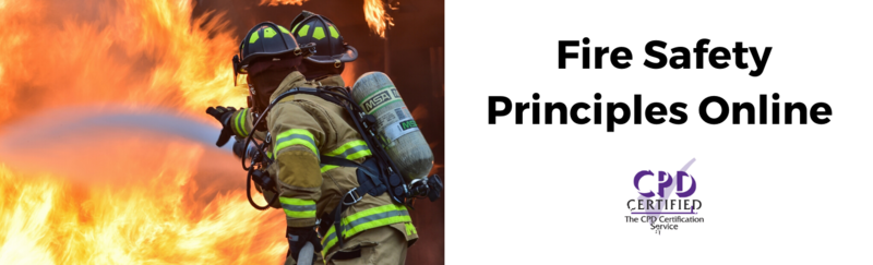 Title: Fire Safety Principles - CPD Certified