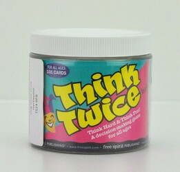jar with a label reading think twice