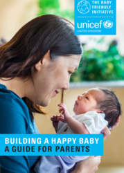Leaflet cover shows a new mother holding her baby titled Building a happy baby- a guide for parents. 