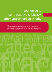 Green and red leaflet cover titled your guide to contraceptive choices after you have had your baby 